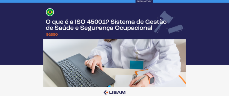 O que é a ISO 45001? Sistema de Gestão de Saúde e Segurança Ocupacional 